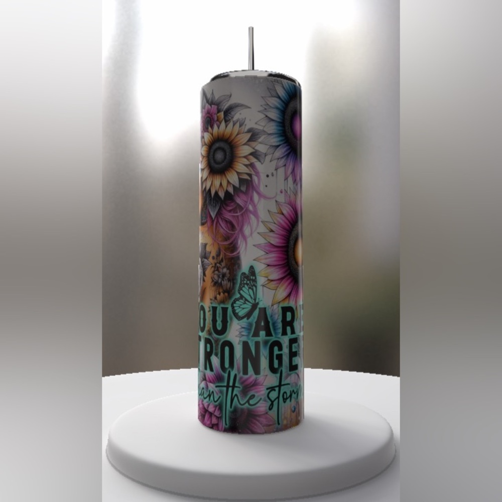 You are stronger than the storm 20 oz stainless steel handcrafted tumbler